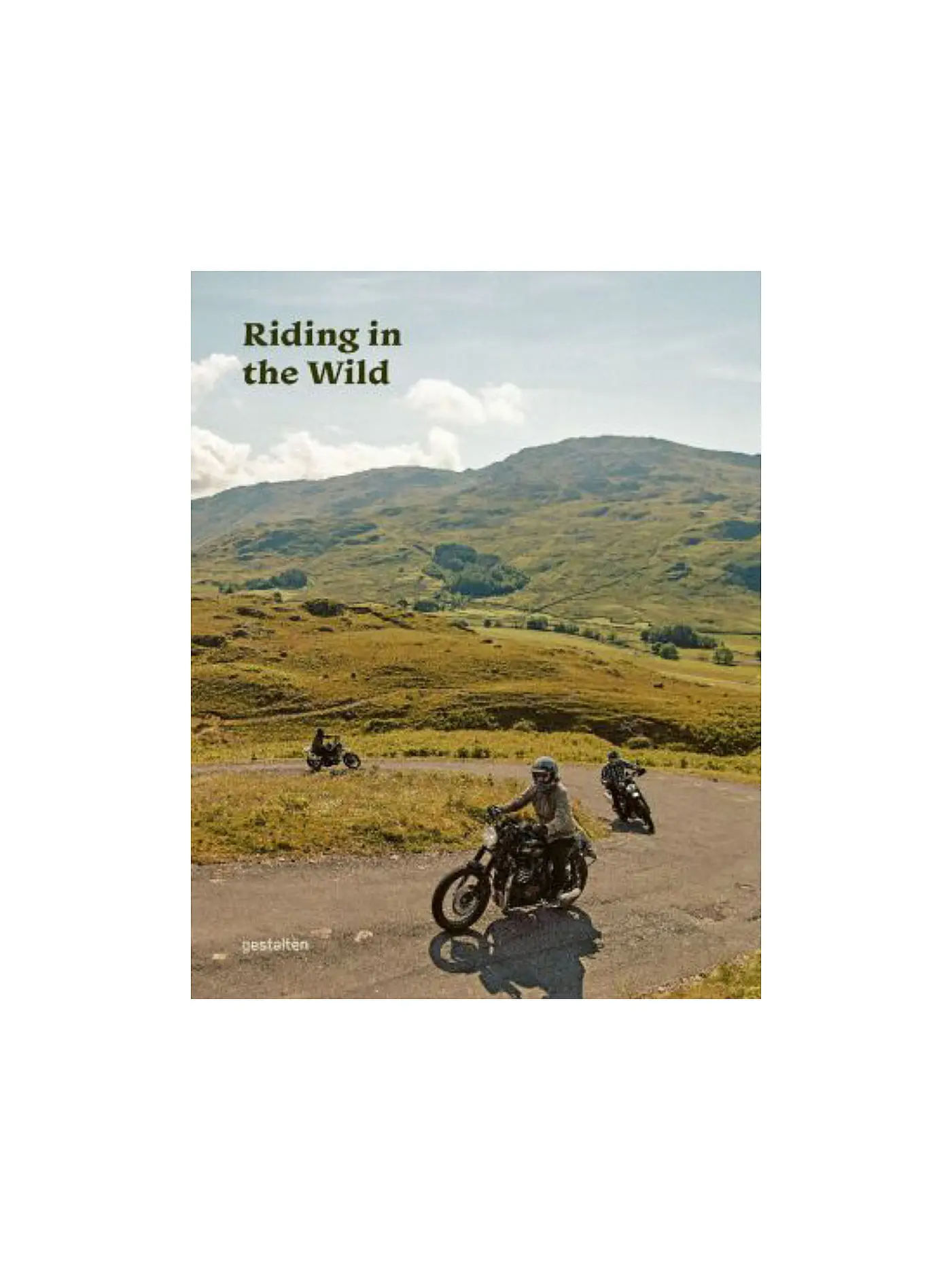SUITE | Buch - RIDING IN THE WILD Motorcycle Adventures off and on the Roads Klanten, Robert Gibbons, Jordan, Fuhrmann, Bastian | 